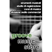 GROOVE MUSIC STORE - STUDIO DI REGISTRAZIONE IN SEDE