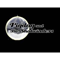 Pigdog And The Shotwinders