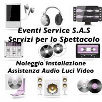 EVENTI SERVICE SERVIZI X LO SPETTACOLO noleggio installazione assistenza audio luci video