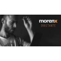 Morenx Irritante