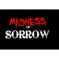 Madness of Sorrow