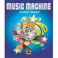 MUSIC MACHINE Disco Band