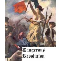 Dangerous Revolution
