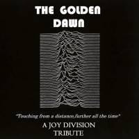 The Golden Dawn -A Joy Division Tribute-