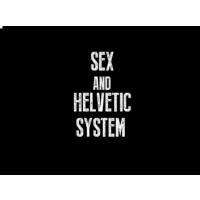 Sex and Helvetic System