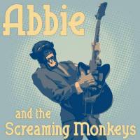 Abbie and the Screaming Monkeys