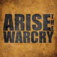 Arise The War Cry