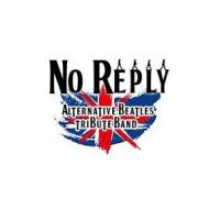 No Reply - Alternative Beatles Tribute