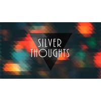 Silver Thoughts