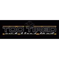TOOTIRED