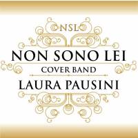Non Sono Lei - Laura Pausini Cover Band