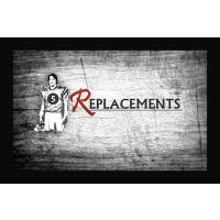 REPLACEMENTS