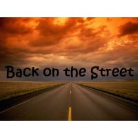 BACK ON THE STREET