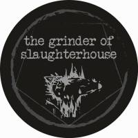 The Grinder of Slaughterhouse