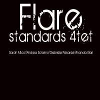 Flare " Standards" trio/ quartet