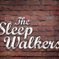 The Sleep Walkers