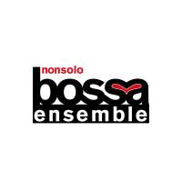 NONSOLO BOSSA ENSEMBLE