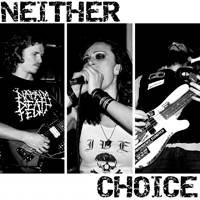 Neither Choice