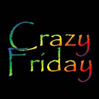 Crazy Friday
