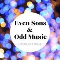 Even Sons and Odd Music