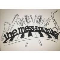The mess around band