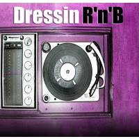 Dressin RnB