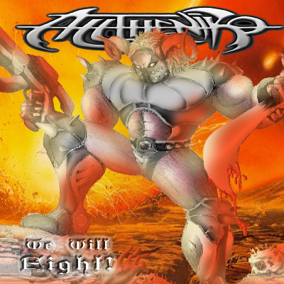 Alltheniko - We Will Fight! (2007)