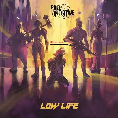 Roll for Initiative - Low Life