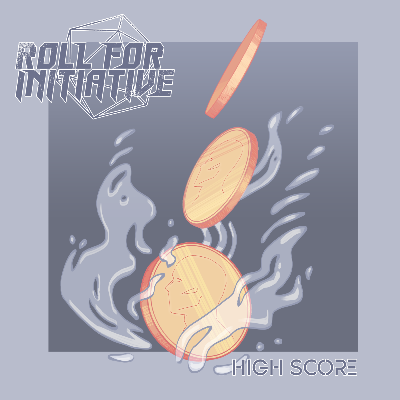 Roll for Initiative - High Score