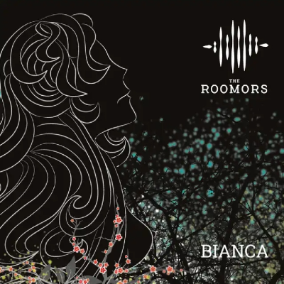 The Roomors - Bianca