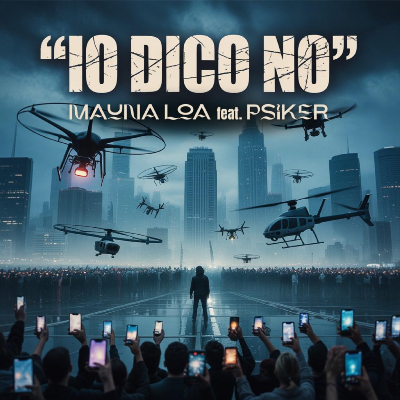 Mauna Loa feat Psiker Io Dico No