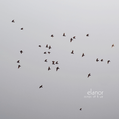 Elanor - Songs Of Blue