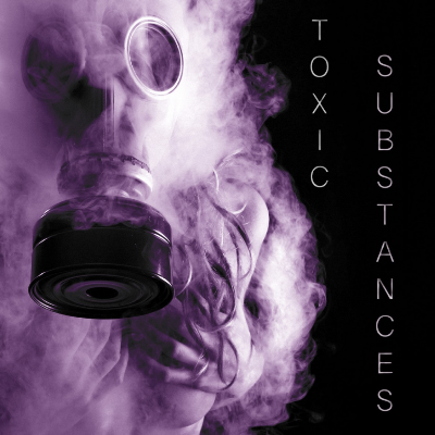 Toxic Substances 