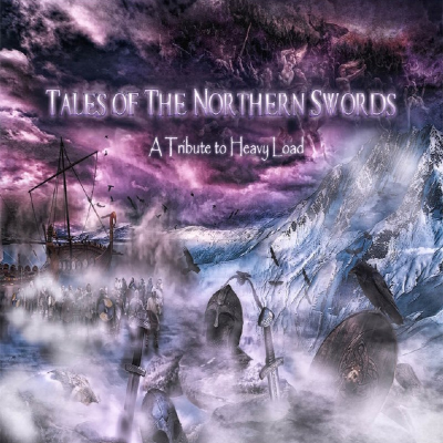 Tales Of The Northern Swords - A Tribute To Heavy Load