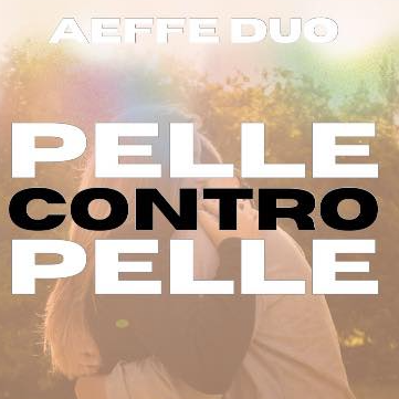 PELLE CONTRO PELLE