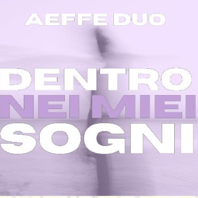 DENTRO NEI MIEI SOGNI