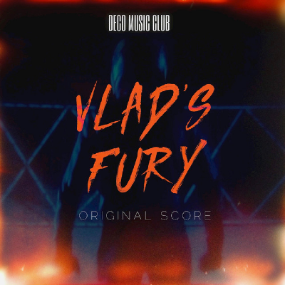 Vlad's Fury: Original Score