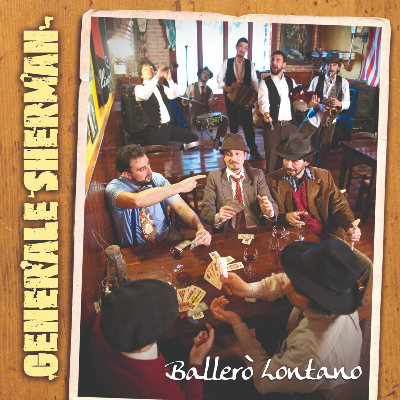 Generale Sherman - Ballerò lontano