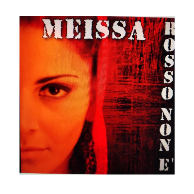 "Rosso non è"  della cantante MEISSA.