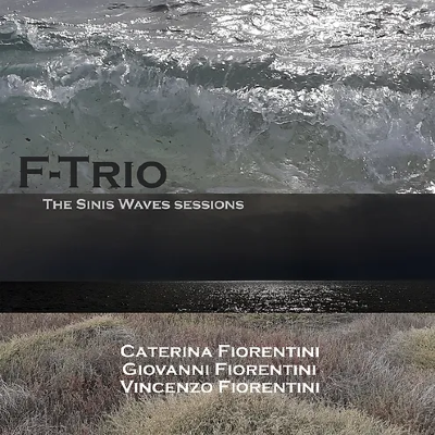 F-Trio (The Sinis Waves Sessions)