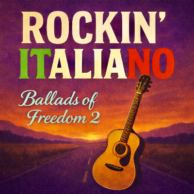 Ballads of freedom 2 - Rockin' Italiano