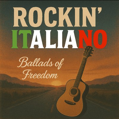 Ballads of freedom - Rockin' Italiano