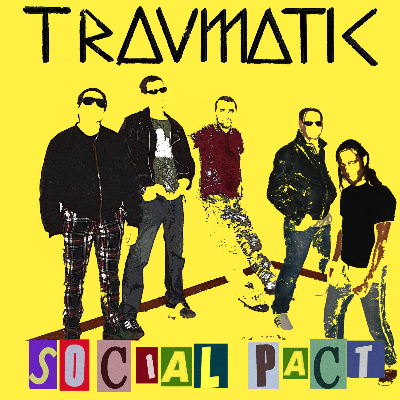 Traumatic "Social Pact"