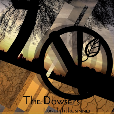 The Dowsers - Lonely Little Sinner