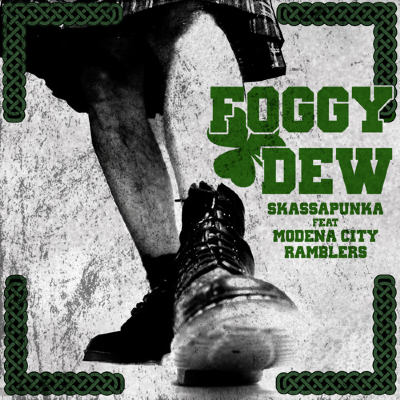 Foggy Dew - Skassapunka ft Modena City Ramblers