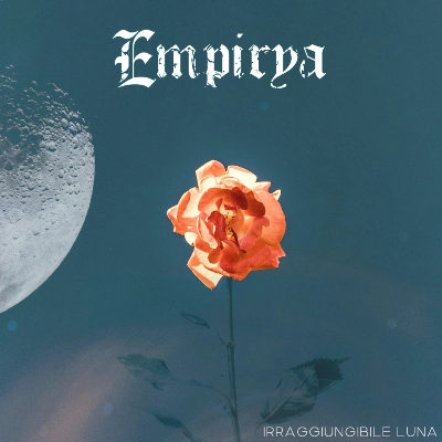 Empirya - Irraggiungibile luna