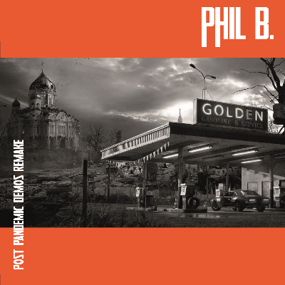 Phil B. - Post Pandemic Demos Remake