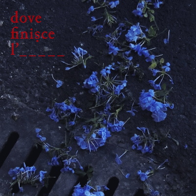 Dove finisce l'_ _ _ _ _