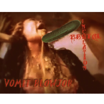 Brutal Inculation - Vomit Blowjob EP