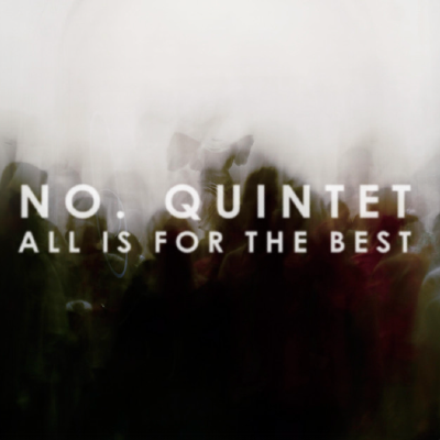 No. Quintet - All is for the best